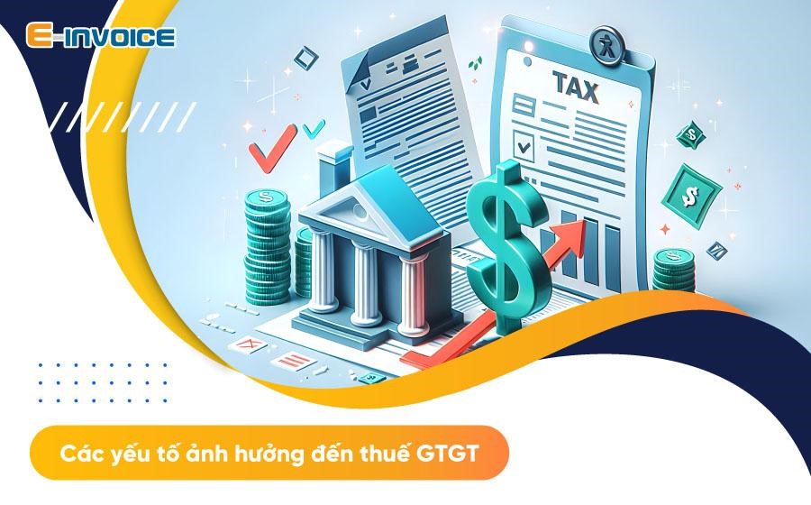 Yếu tố ảnh hưởng đến thuế GTGT cho thuê tài sản