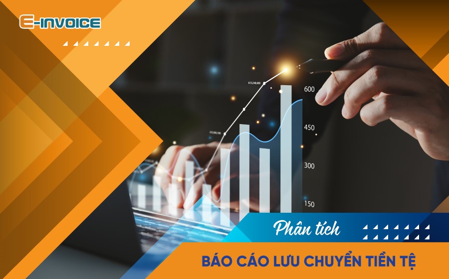 Phân tích báo cáo lưu chuyển tiền tệ