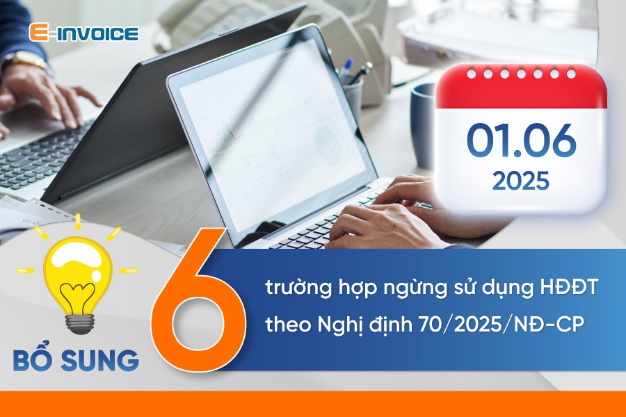Trường hợp ngừng sử dụng hóa đơn điện tử