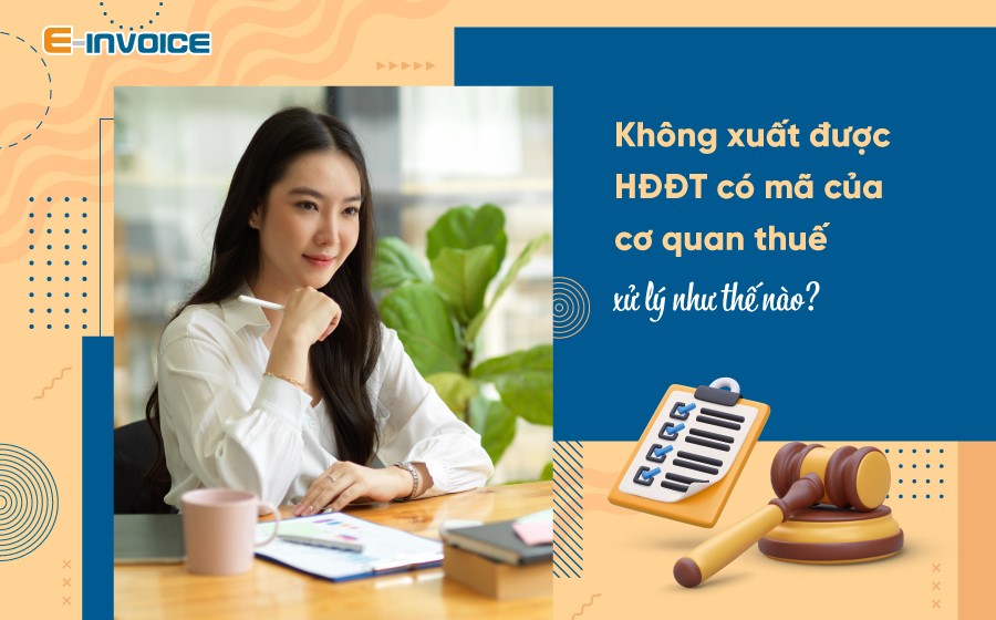 Hóa đơn điện tử có mã của Cơ quan Thuế