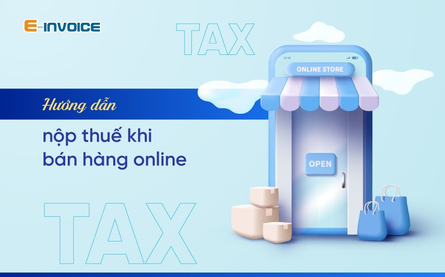 nộp thuế khi bán hàng online