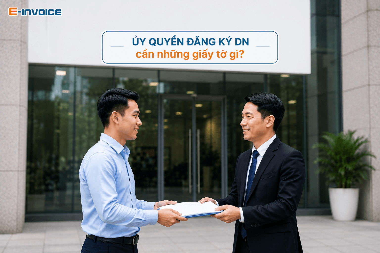 Ủy quyền đăng ký doanh nghiệp