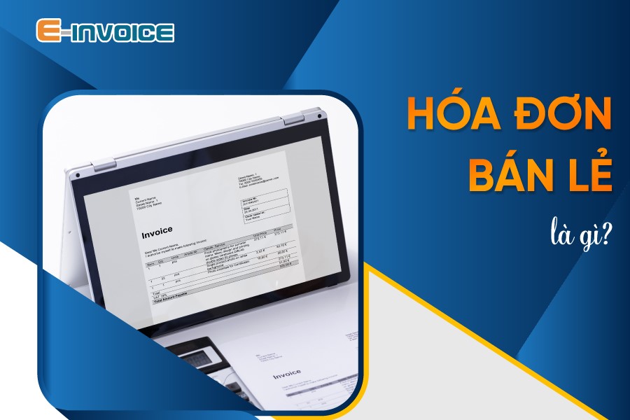 Hóa đơn bán lẻ là gì?