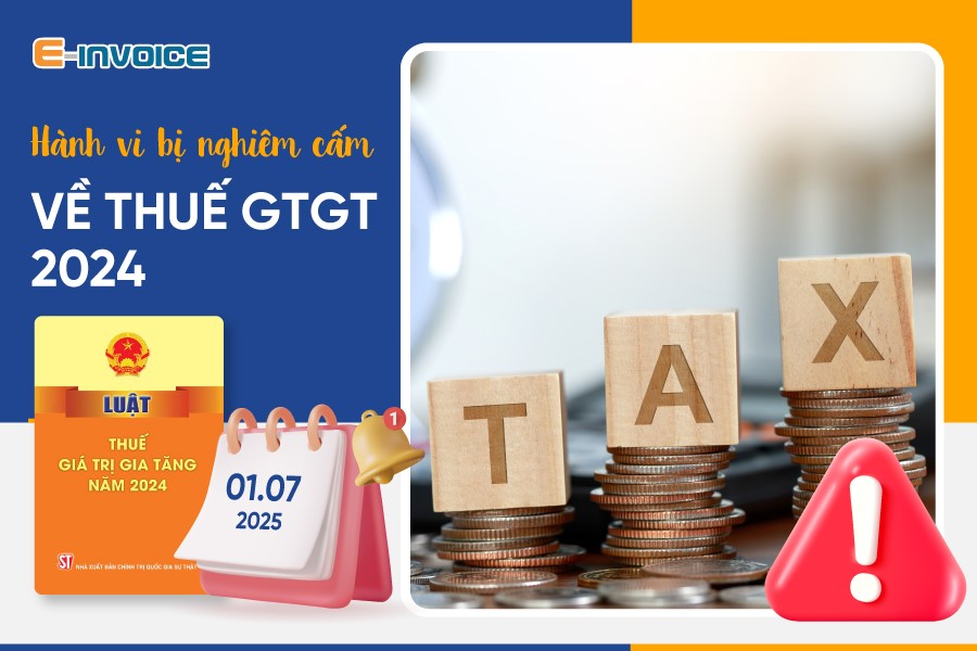 Hành vi bị cấm trong quá trình khấu trừ và hoàn thuế GTGT