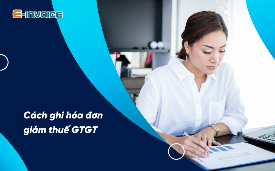 Xuất hóa đơn giảm thuế