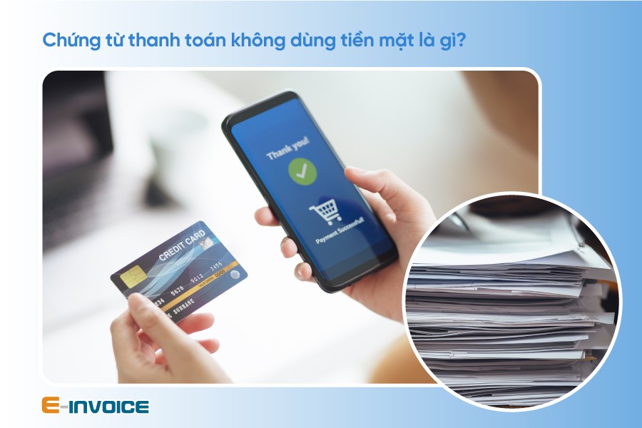 Chứng từ thanh toán không dùng tiền mặt
