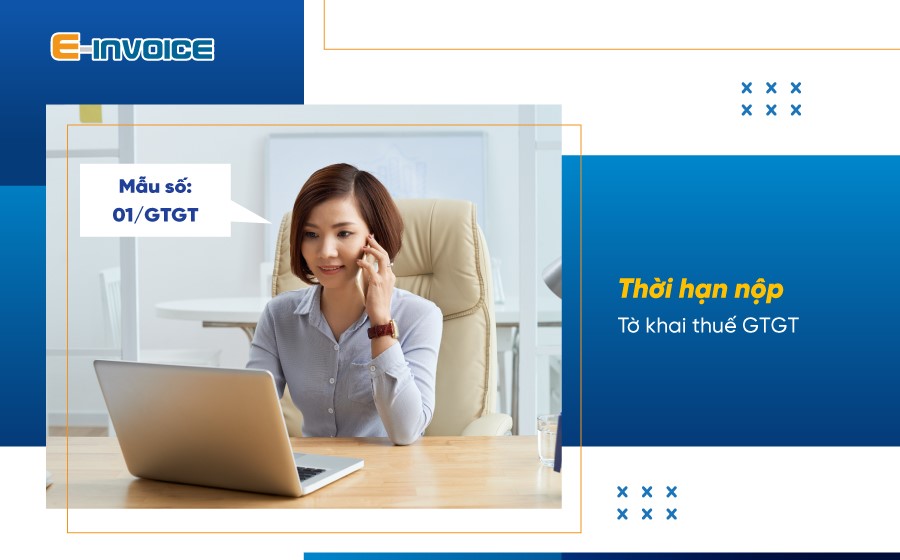 Thời hạn nộp tờ khai thuế GTGT