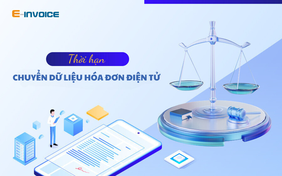 Thời hạn chuyển dữ liệu hóa đơn