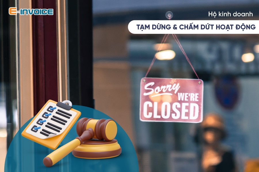 Quy định về hộ kinh doanh tạm ngừng hoặc chấm dứt hoạt động