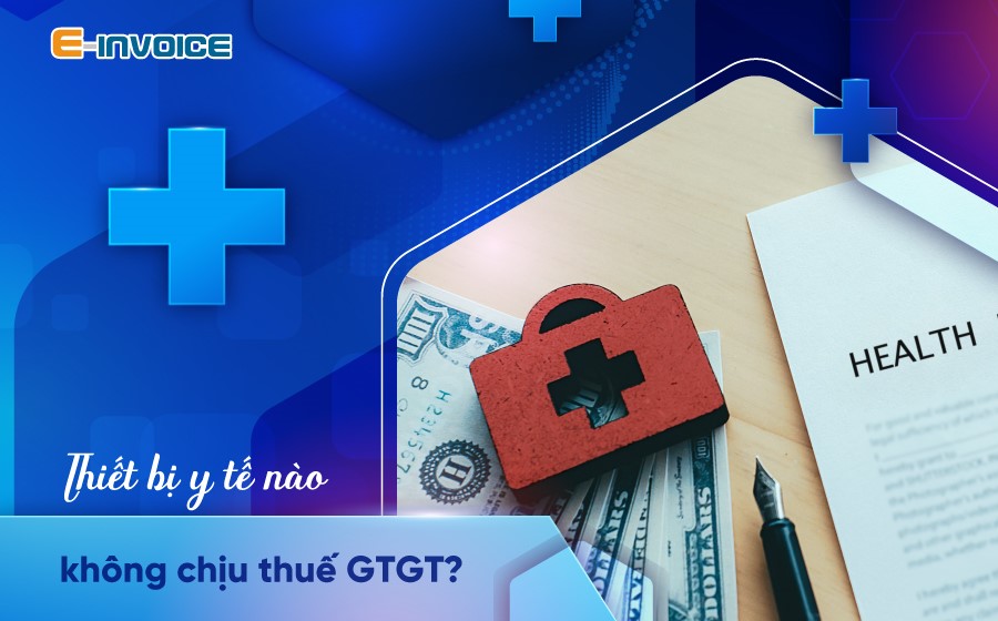 Thuế GTGT với thiết bị y tế