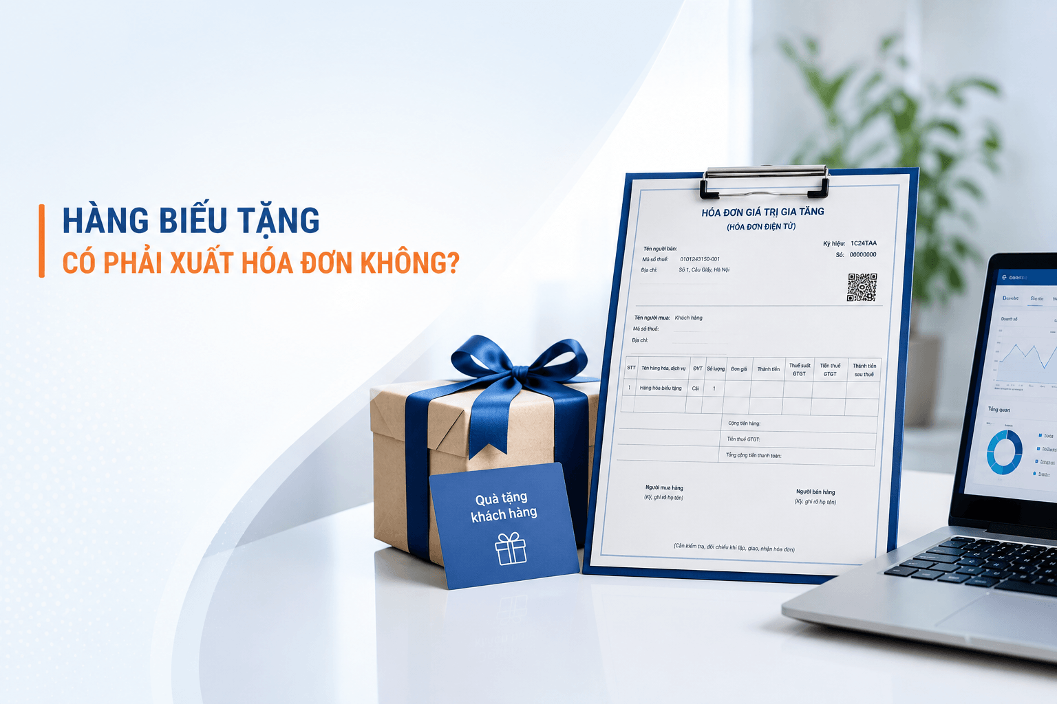 Xuất hóa đơn hàng biếu tặng