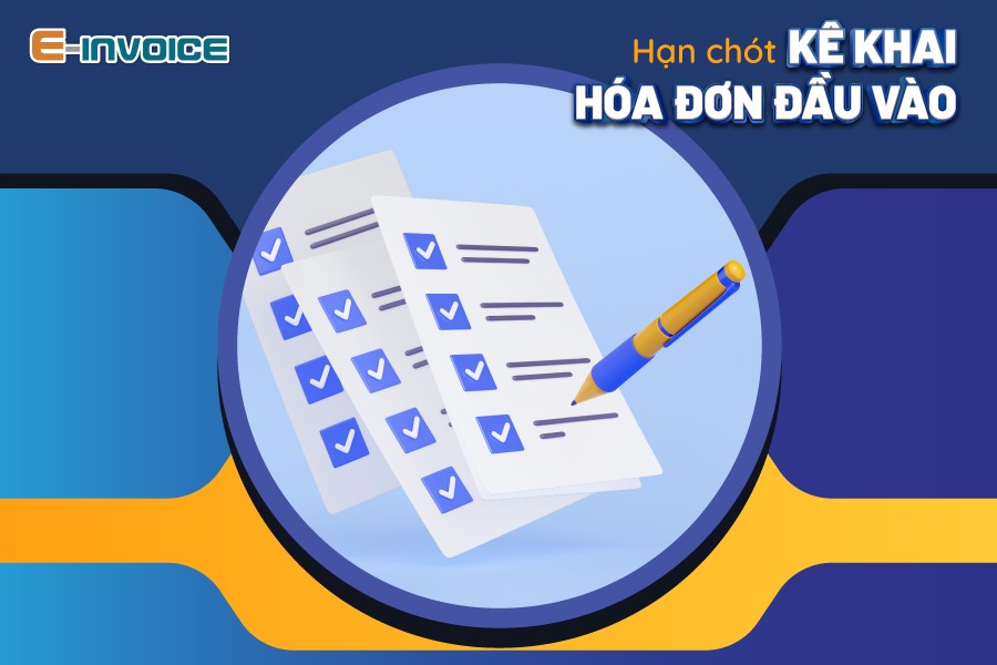 Thời hạn kê khai hóa đơn đầu vào