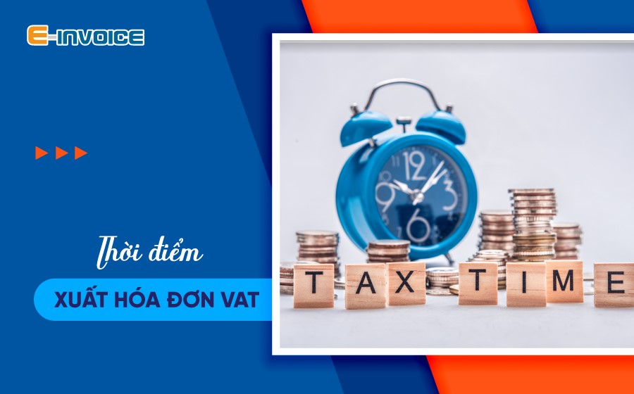 Xuất hóa đơn VAT được quy định thế nào?