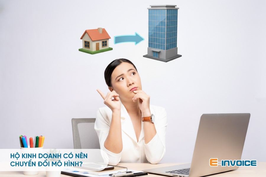 Hộ kinh doanh có nên chuyển lên doanh nghiệp?