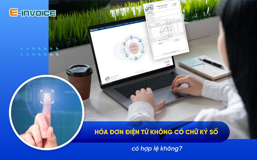 Hóa đơn điện tử không bắt buộc chữ ký