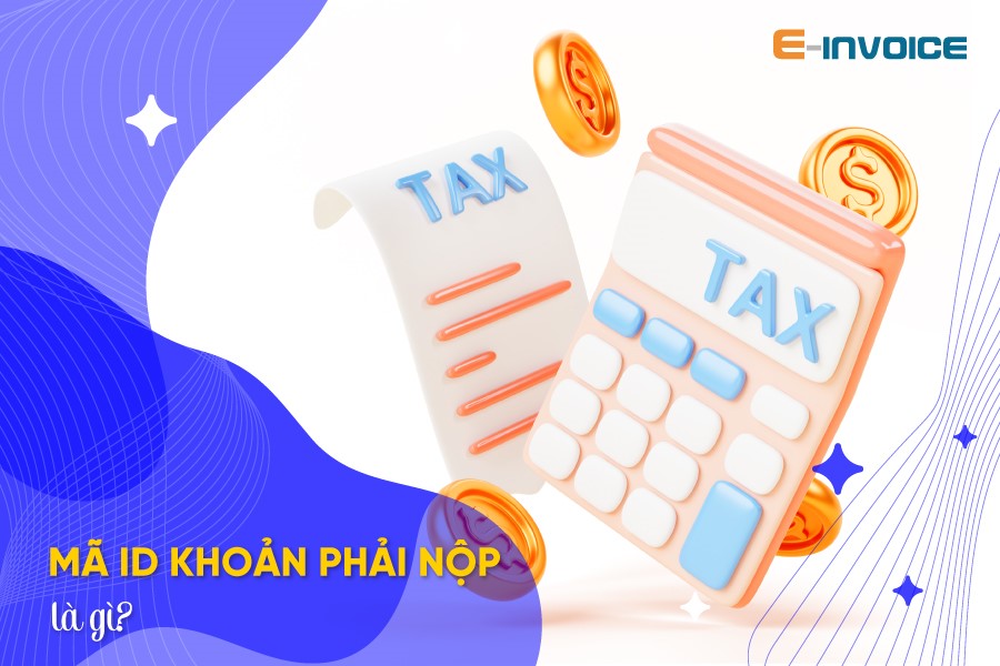 Nộp tiền thuế TNCN bằng mã định danh