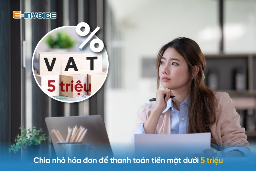 Chia nhỏ hóa đơn để thanh toán tiền mặt