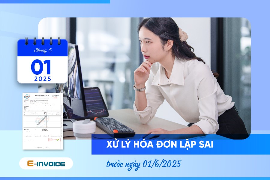 Hướng dẫn xử lý sai sót trên hóa đơn
