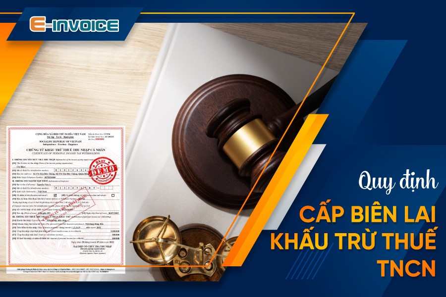 Cấp biên lai khấu trừ thuế TNCN khi nào?