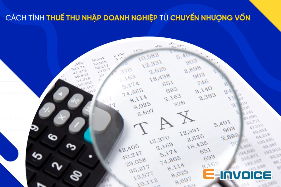 Thuế TNDN từ hoạt động chuyển nhượng vốn