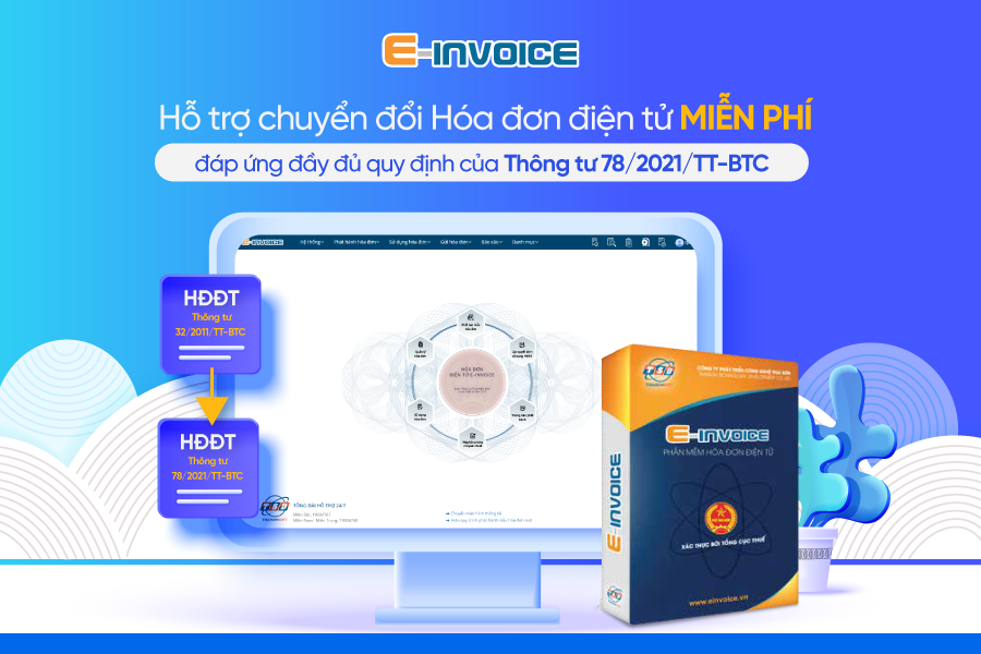 Hóa đơn điện tử Einvoice hỗ trợ khách hàng chuyển đổi nhanh chóng