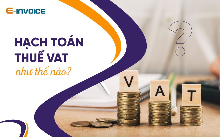 Hạch toán thuế VAT