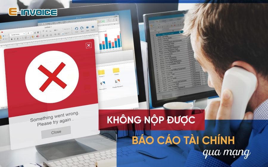 Không nộp được báo cáo tài chính qua mạng