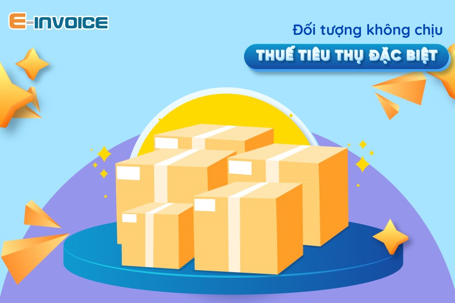 Trường hợp không áp dụng thuế tiêu thụ đặc biệt