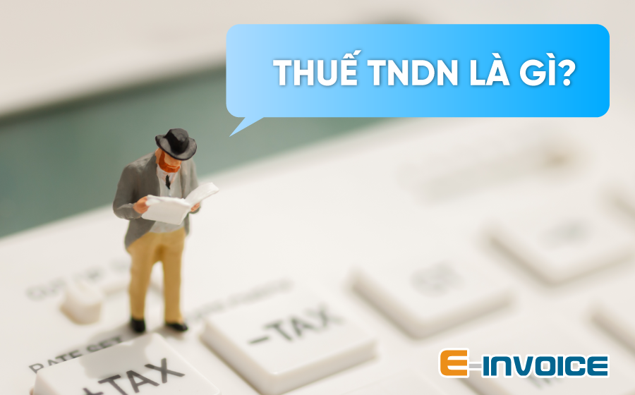 Khái niệm thuế TNDN