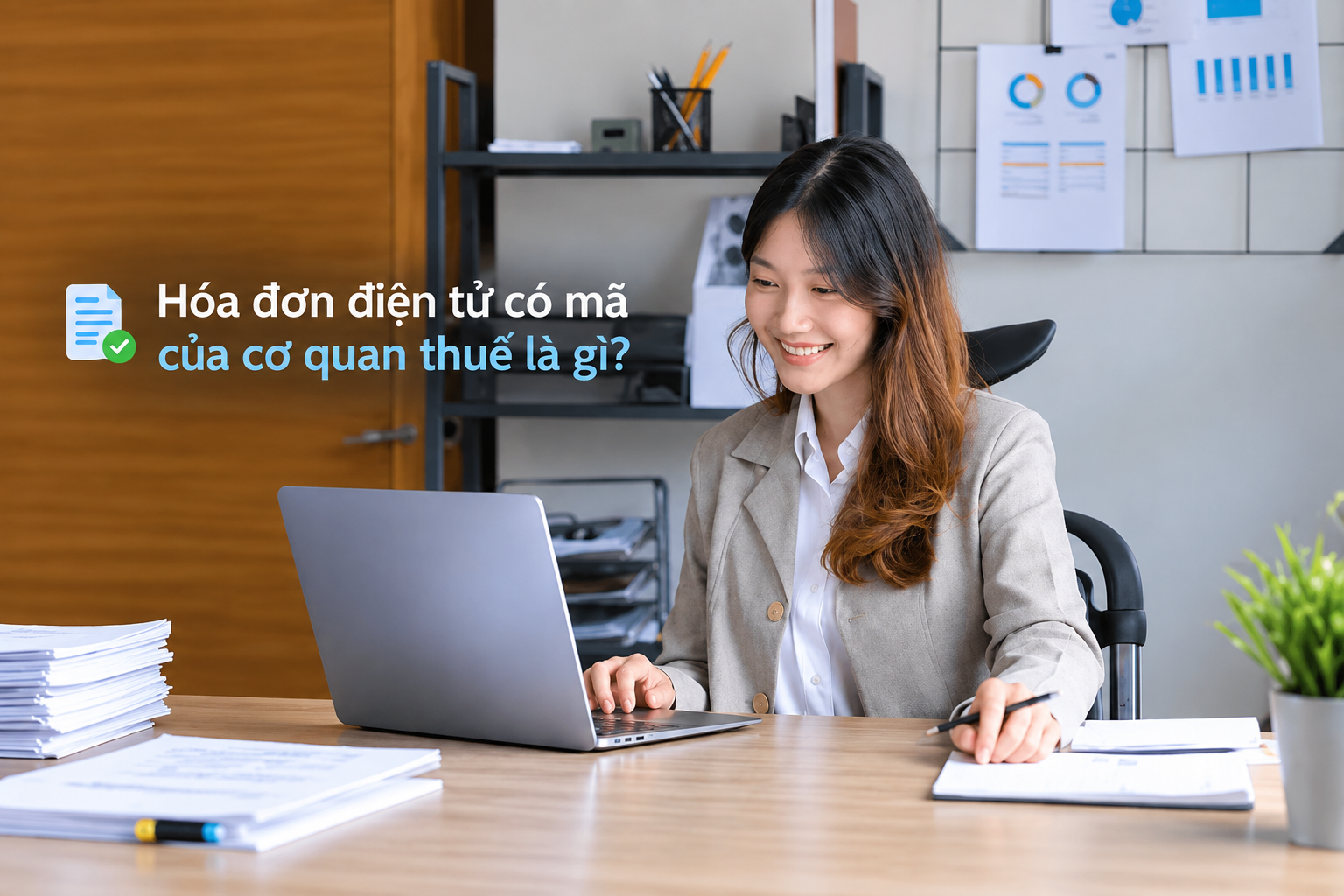 Hóa đơn điện tử có mã của cơ quan thuế: 8 quy định cần biết từ 1/7/2026