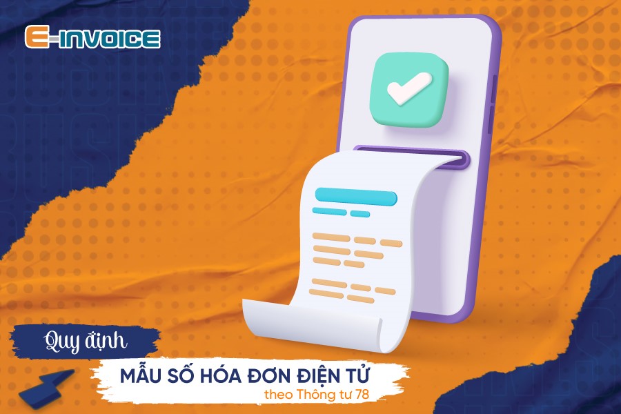 Mẫu hóa đơn 01GTKT0/001 là gì? Quy định mẫu số hóa đơn điện tử theo Thông tư 78