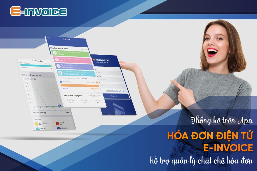 Tính năng thống kê trên app Hóa đơn điện tử Einvoice - Hỗ trợ quản lý chặt chẽ tình hình sử dụng hóa đơn