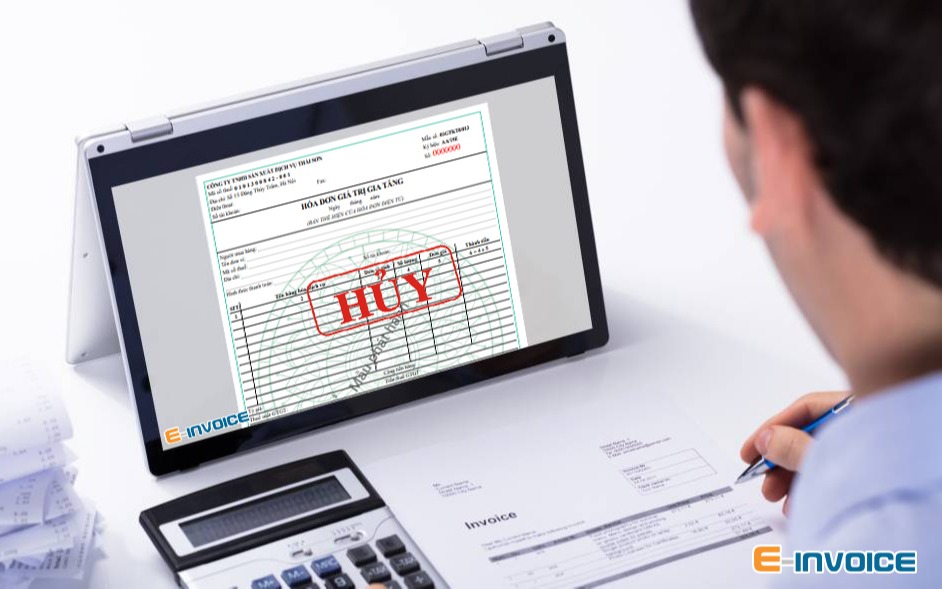 Hướng dẫn sửa đổi thông tin hoặc hủy hóa đơn trên phần mềm E-invoice